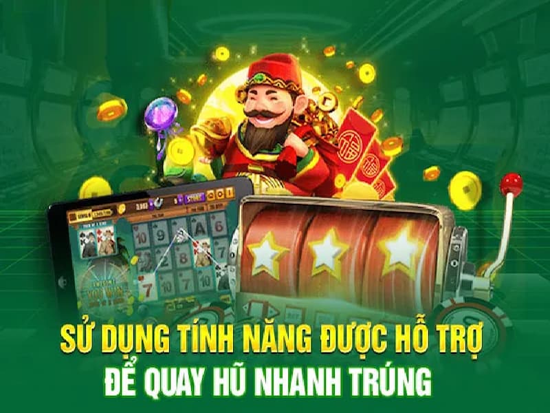 Để tăng cơ hội chiến thắng người chơi nên bỏ qua tính năng quay tự động